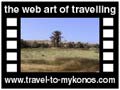 Travel to Mykonos Video Gallery  - A daily trip to Delos - The excursion to Delos is a must. The holy island of the Cyclades is all a monument. There you’ ll see the ruins of ancient temples and buildings from all eras (Prehistoric, Minoan, Cycladic and Classical).  -  A video with duration 3 min 29 sec and a size of 2780 kb